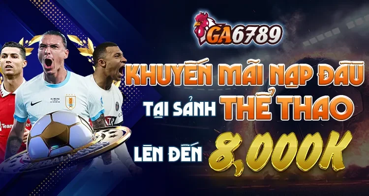 Khuyến mãi ga6789